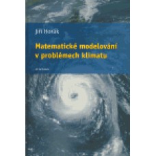 MATEMATICKÉ MODELOVÁNÍ V PROBLÉMECH KLIMATU