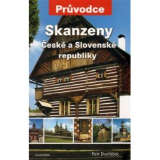 SKANZENY ČESKÉ A SLOVENSKÉ REPUBLIKY