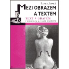 MEZI OBRAZEM A TEXTEM