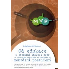 OD EDUKACE K SOCIÁLNÍ INKLUZI OSOB SE ZDRAVOTNÍM P