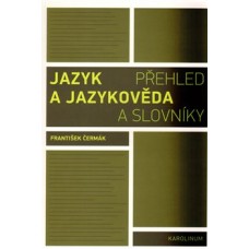 JAZYK A JAZYKOVĚDA /KAROLINUM/