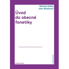 ÚVOD DO OBECNÉ FONETIKY