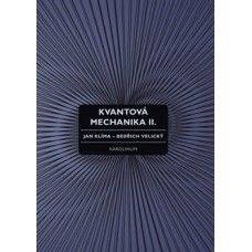 KVANTOVÁ MECHANIKA II.