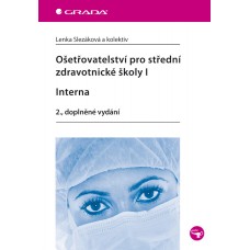 OŠETŘOVATELSTVÍ PRO SZŠ I INTERNA 2.,DOPL.VYDÁNÍ