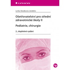 OŠETŘOVATELSTVÍ PRO STŘEDNÍ ZDRAVOTNICKÉ ŠKOLY II