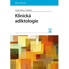 KLINICKÁ ADIKTOLOGIE