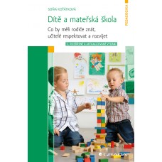 DÍTĚ A MATEŘSKÁ ŠKOLA