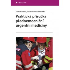 PRAKTICKÁ PŘÍRUČKA PŘEDNEMOCNIČNÍ URGENTNÍ MEDICÍNZ