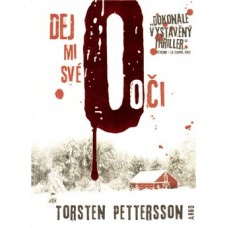 DEJ MI SVÉ OČI