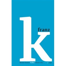 KAFKA - RANÉ ROKY