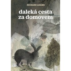 DALEKÁ CESTA ZA DOMOVEM