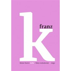 KAFKA 2 - ROKY ROZHODOVÁNÍ