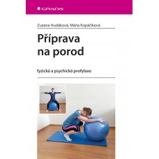 PŘÍPRAVA NA POROD