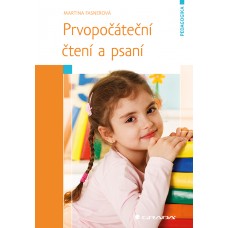 PRVOPOČÁTEČNÍ ČTENÍ A PSANÍ