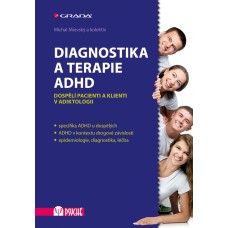 DIAGNOSTIKA A TERAPIE ADHD
