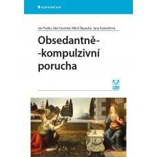 OBSEDANTNĚ-KOMPULZIVNÍ PORUCHA