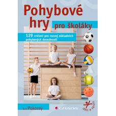 POHYBOVÉ HRY PRO ŠKOLÁKY
