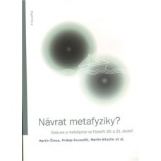 NÁVRAT METAFYZIKY?