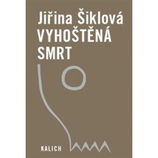 VYHOŠTĚNÁ SMRT