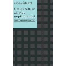 OMLOUVÁM SE ZA SVOU NEPŘÍTOMNOST