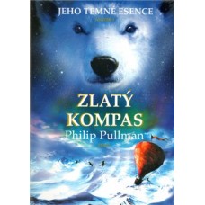 ZLATÝ KOMPAS - JEHO TEMNÉ ESENCE SVAZEK 1 - MEDVĚD