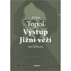 VÝSTUP JIŽNÍ VĚŽÍ