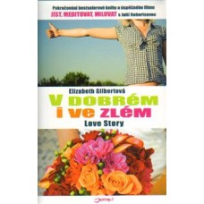 V DOBRÉM I VE ZLÉM
