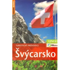 ŠVÝCARSKO TURISTICKÝ PRŮVODCE