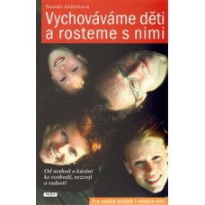 VYCHOVÁVÁME DĚTI A ROSTEME S NIMI