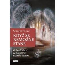 KDYŽ SE NEMOŽNÉ STANE
