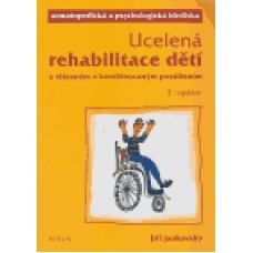 UCELENÁ REHABILITACE DĚTÍ S TĚLESNÝM A KOMBINOVANÝM POSTIŽEN