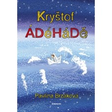 KRYŠTOF ÁDÉHÁDÉ