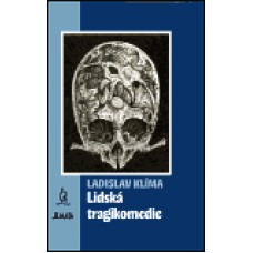 LIDSKÁ TRAGIKOMEDIE