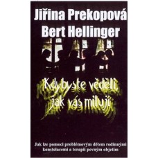 KDYBYSTE VĚDĚLI, JAK VÁS MILUJI