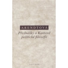 PŘEDNÁŠKY O KANTOVĚ POLITICKÉ FILOSOFII