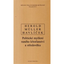 POLITICKÉ MYŠLENÍ RANÉHO KŘESŤANSTVÍ A STŘEDOVĚKU II/1