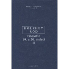FILOSOFIE 19. A 20. STOLETÍ II.