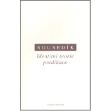 IDENTITNÍ TEORIE PREDIKACE