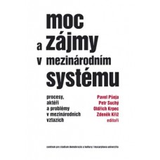 MOC A ZÁJMY V MEZINÁRODNÍM SYSTÉMU