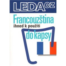 FRANCOUZŠTINA IHNED K POUŽITÍ - DO KAPSY