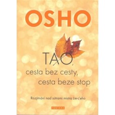 TAO, CESTA BEZ CESTY, CESTA BEZE STOP