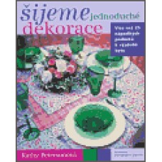 ŠIJEME JEDNODUCHÉ DEKORACE