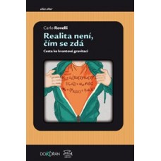 REALITA NENÍ, ČÍM SE ZDÁ