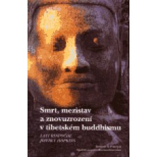 SMRT,MEZISTAV A ZNOVUZROZENÍ V TIBETSKÉM BUDDHISMU