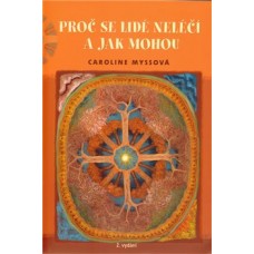 PROČ SE LIDÉ NELÉČÍ A JAK MOHOU