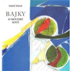 BAJKY O MOUDRÉ SOVĚ