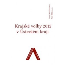 KRAJSKÉ VOLBY 2012 V ÚSTECKÉM KRAJI