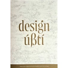 DESIGN ÚSTÍ