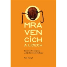 O MRAVENCÍCH A LIDECH