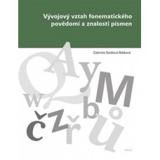 VÝVOJOVÝ VZTAH FONEMATICKÉHO POVĚDOMÍ A ZNALOSTI P